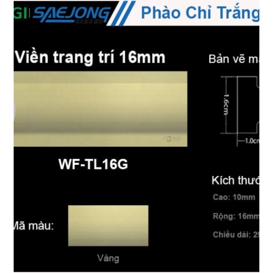 Phào Đầu Trần 16mm WF-TL16G