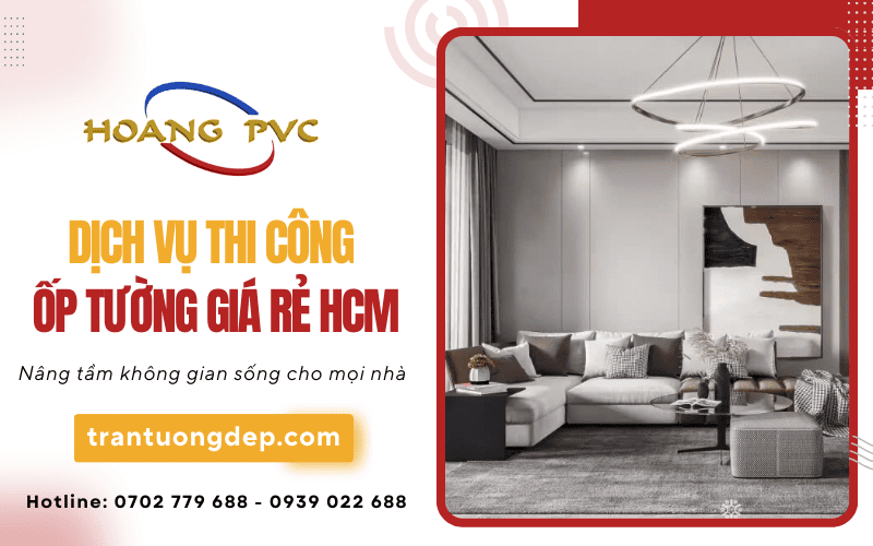 Thi công ốp tường giá rẻ HCM 